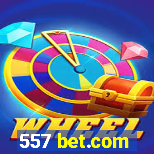 557 bet.com